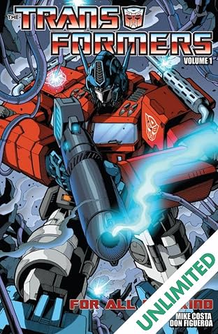 Transformers (2010-2011) Vol. 1: For All Mankind